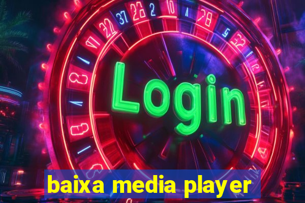 baixa media player